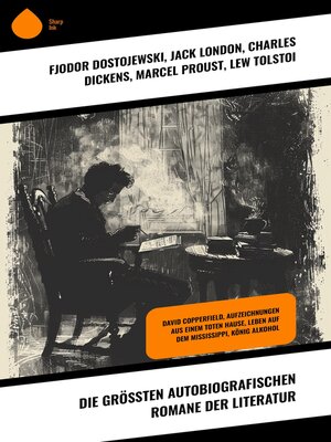 cover image of Die größten autobiografischen Romane der Literatur